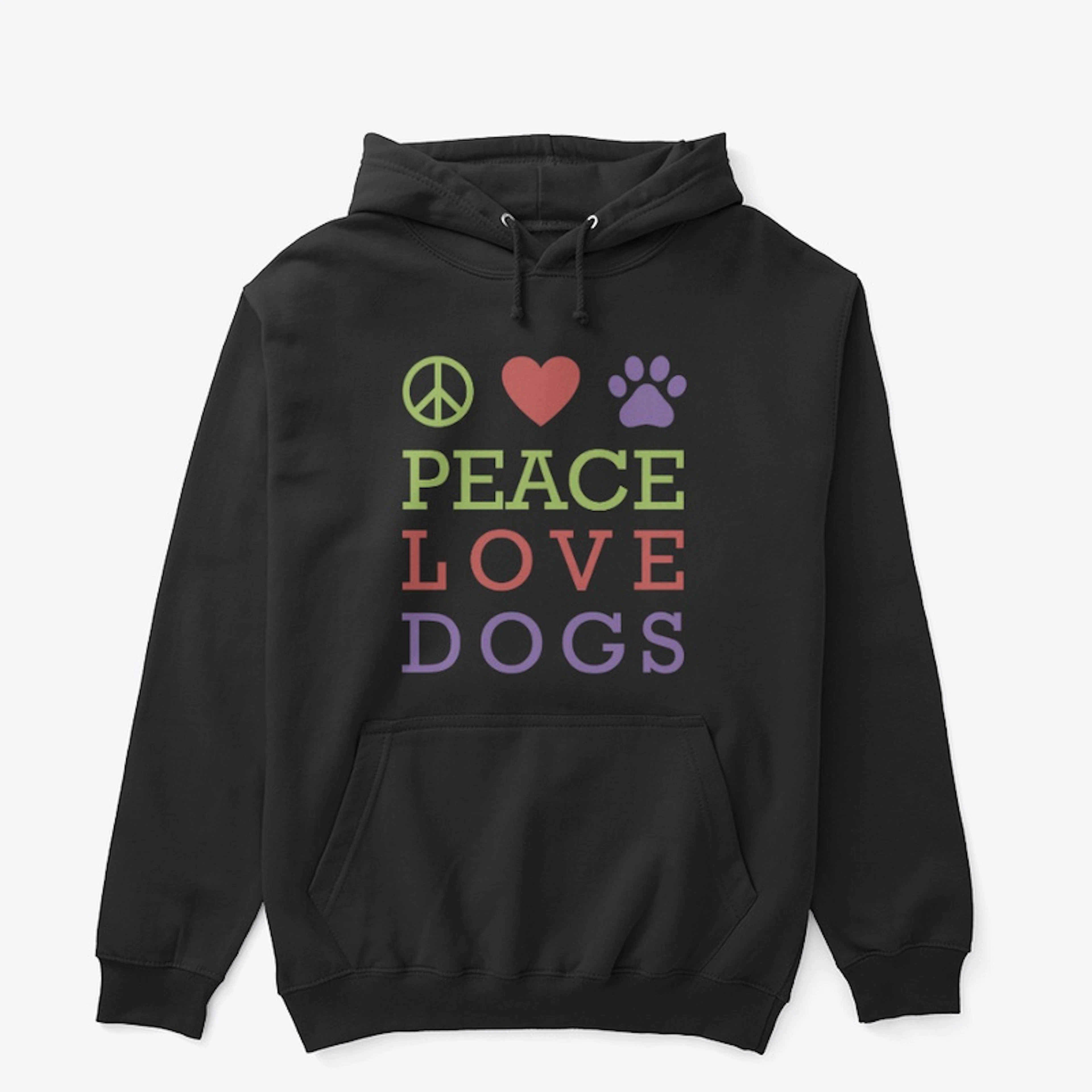 Peace, Love, Dogs